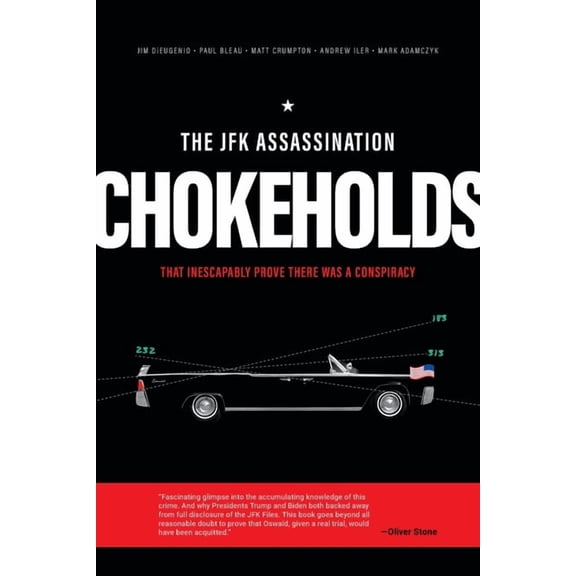 The JFK Assassination Chokeholds, (Paperback)