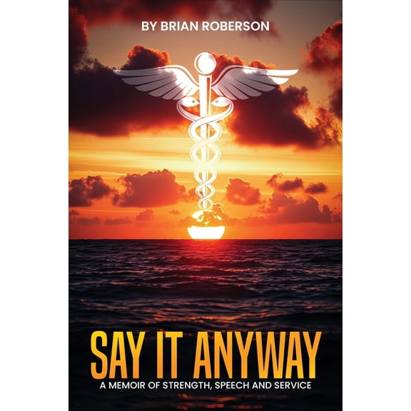 Say It Anyway, (Paperback)