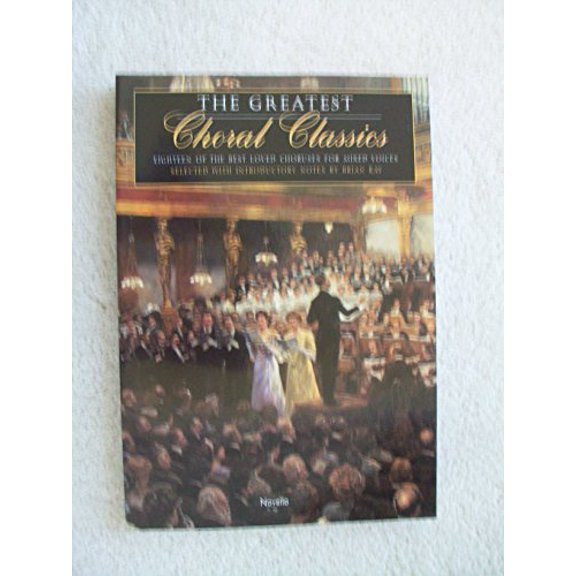 Pre-Owned The Greatest Choral Classics Paperback