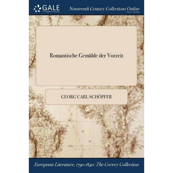 Romantische Gemälde der Vorzeit (Paperback)