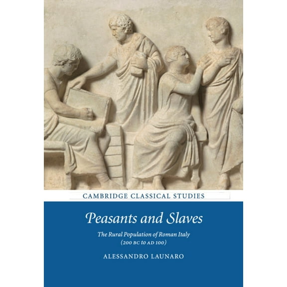 Cambridge Classical Studies Peasants and Slaves, (Paperback)