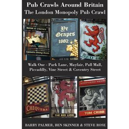 Mikasa Park Lane - Pub Crawls Around Britain. The London Monopoly Pub Crawl. Walk One - Park Lane, Mayfair, Pall Mall, Piccadilly, Vine Street & Coventry Street - eBook
