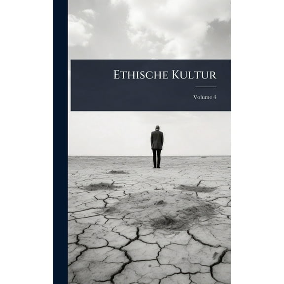 Ethische Kultur, (Hardcover)