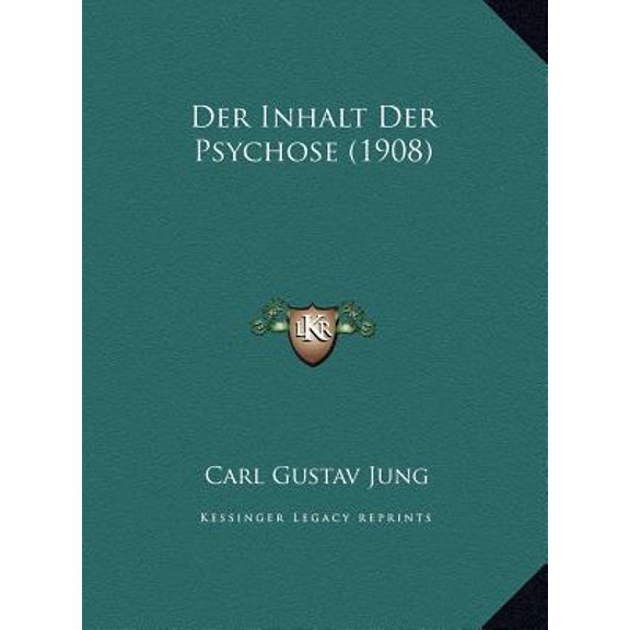 Der Inhalt Der Psychose (1908) Hardcover