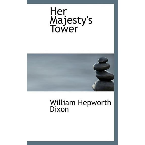 Her Majesty's Tower (Hardcover)