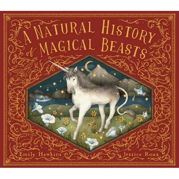 Folklore Field Guides A Natural History of Magical Beasts, (Hardcover)