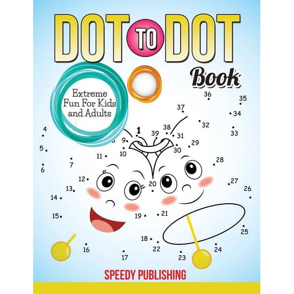 Dot To Dot Book Extreme Fun For Kids and Adults, (Paperback)