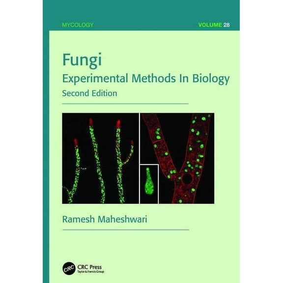 Mycology Fungi: Experimental Methods In Biology, Second Edition, (Paperback)