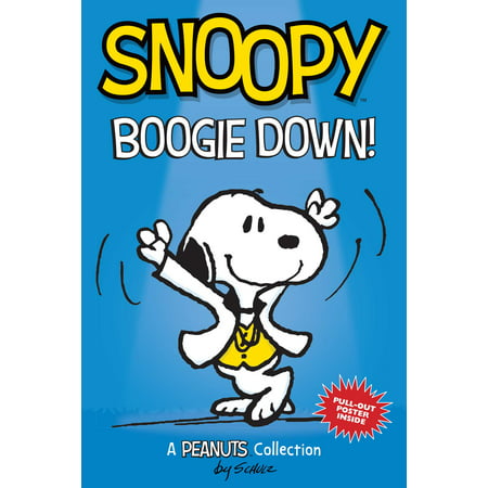 Snoopy: Boogie Down! (Peanuts Amp Series Book 11): A Peanuts Collection (Best Mesa Boogie Amp)