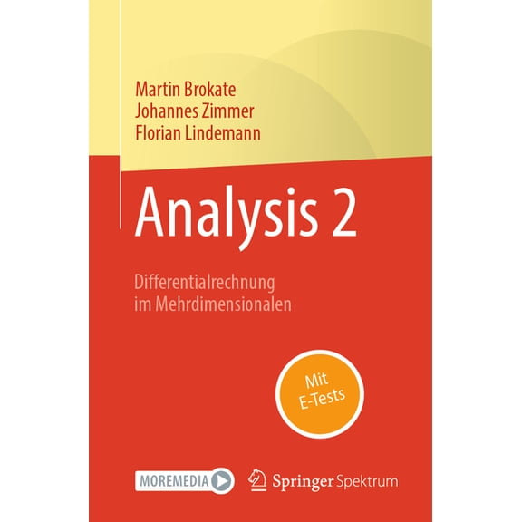 Analysis 2: Differentialrechnung Im Mehrdimensionalen, (Paperback)
