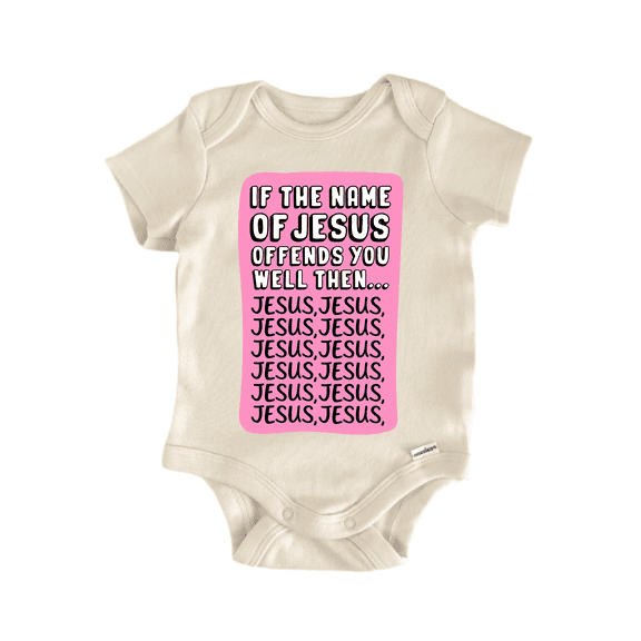 If Name Jesus Religious Newborn Baby Bodysuit