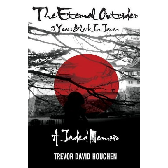 The Eternal Outsider (Paperback)