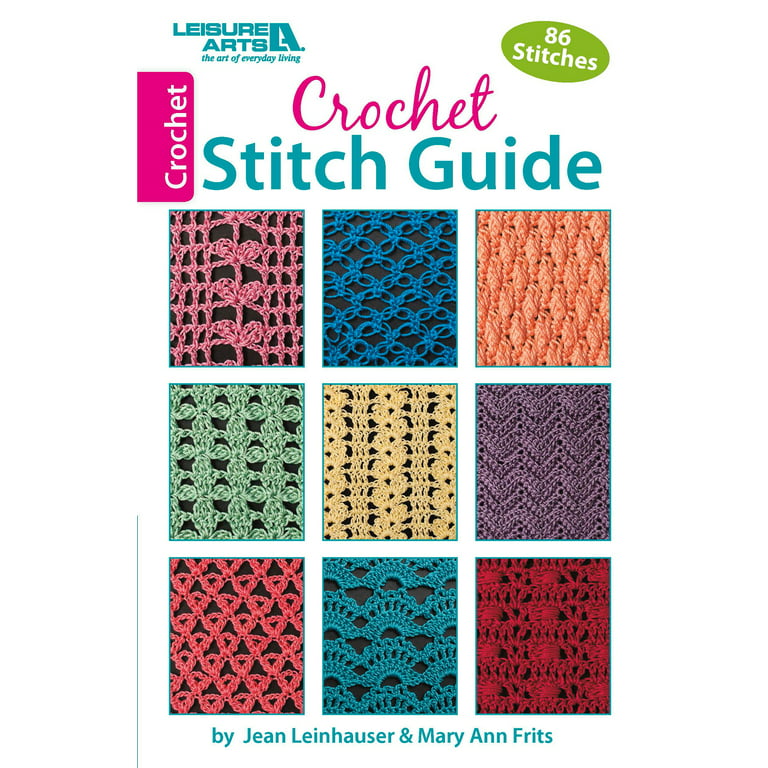 Leisure Arts Crochet Stitch Guide Crochet Book 