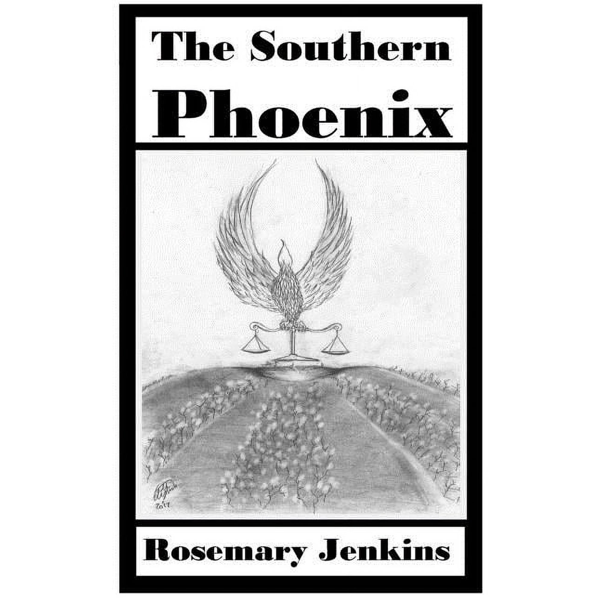 978-0-9993226-8-0 The Southern Phoenix Book 344 (Hardcover)