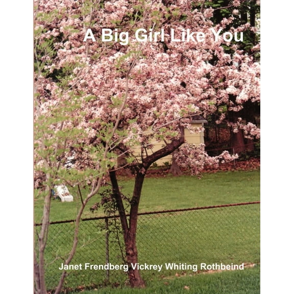 A Big Girl Like You, (Paperback)