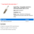 thumbnail image 2 of Spark Plug - Compatible with 2015 - 2018 Ford Transit-250 3.7L V6 2016 2017, 2 of 2