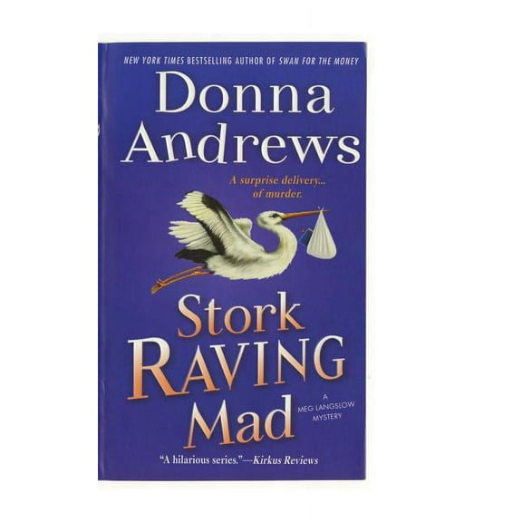 Stork Raving Mad, (Paperback)
