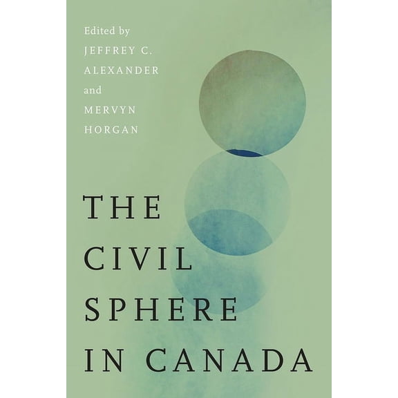 The Civil Sphere in Canada, (Hardcover)
