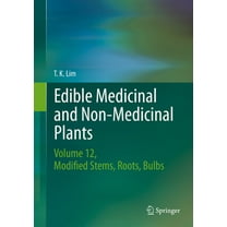 Edible Medicinal and Non-Medicinal Plants, Volume 10: Modified Stems, Roots, Bulbs, (Hardcover)