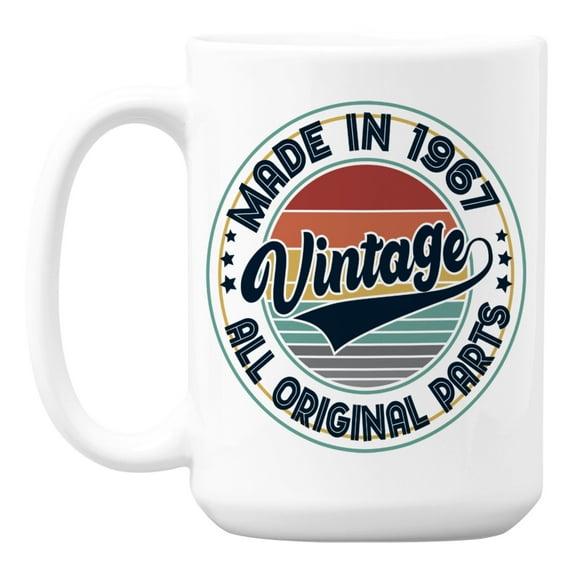 Vintage Made in 1967, All Original Parts, Birthday Coffee & Tea Mug Cup (15oz)