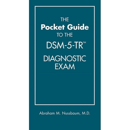 Pre-Owned The Pocket Guide to the DSM-5-TR Diagnostic Exam (Paperback) 1615373578 9781615373574