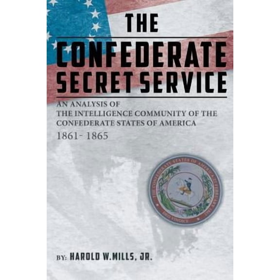 The Confederate Secret Service (Paperback)