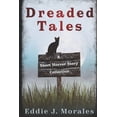 thumbnail image 2 of Pre-Owned Dreaded Tales: A Short Horror Story Collection (Paperback) 1688242473 9781688242470, 2 of 2