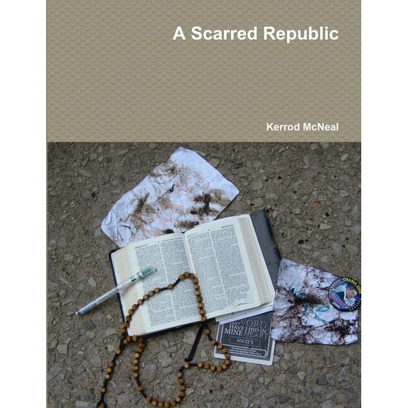 A Scarred Republic, (Paperback)
