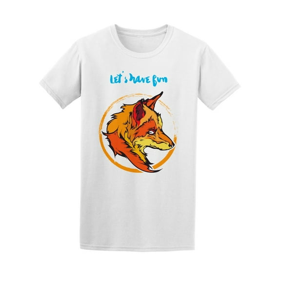 Let Us Have Fun Fox Tee. Men's -Image by Shutterstock