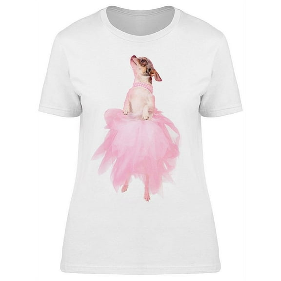 Ballerina Chihuahua Dancing T-Shirt Women -Image by Shutterstock, Female XX-Large