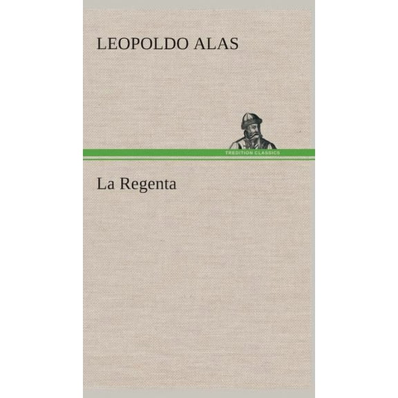 La Regenta (Hardcover)
