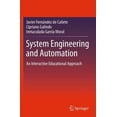 thumbnail image 3 of System Engineering and Automation: An Interactive Educational Approach, (Hardcover), 3 of 3