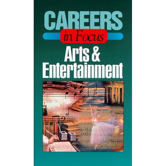 Pre-Owned Arts & Entertainment: Career in Focus (Careers in Focus), 9780894342455, 0894342452, Hardcover,