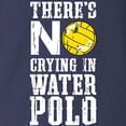 thumbnail image 3 of CafePress - No Crying In Water Polo Long Sleeve T Shirt - Long Sleeve Dark T-Shirt, 3 of 4