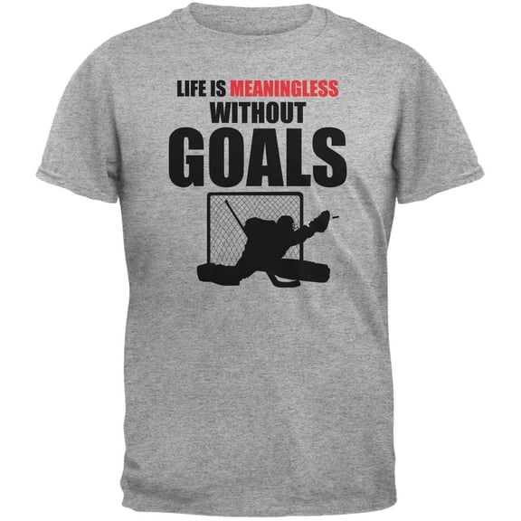 Hockey Life Is Meaningless Without Goals Heather Grey Adult T-Shirt - 2X-Large