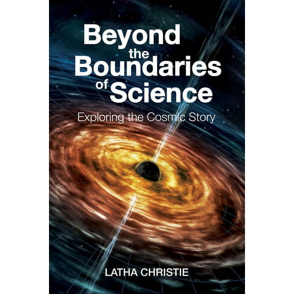 Beyond the Boundaries of Science (Hardcover)