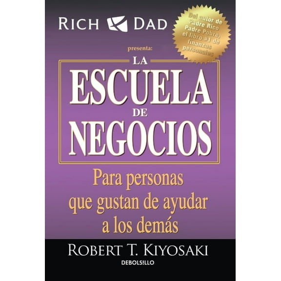 La Escuela de Negocios: Para Personas Que Gustan de Ayudar a Los DemÃ¡s / The Business School, (Paperback)
