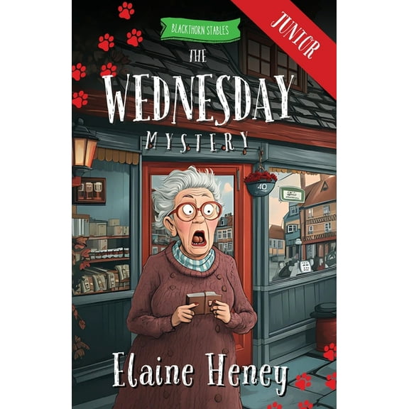 Blackthorn Stables Junior The Wednesday Mystery - Blackthorn Stables Junior, Book 3, (Paperback)