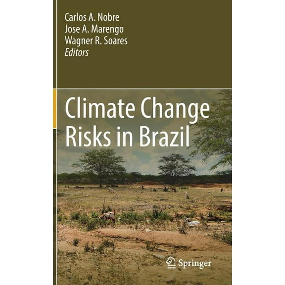 Climate Change Risks in Brazil, (Hardcover)