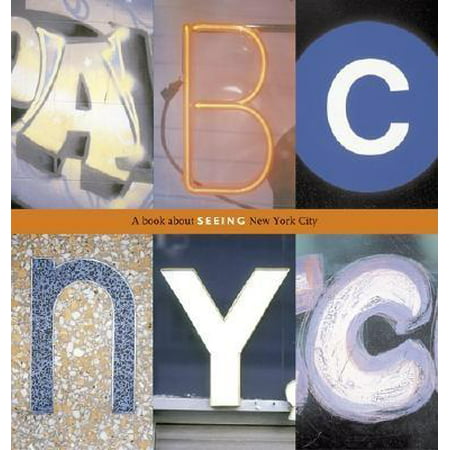 ABC NYC : A Book About Seeing New York City (Best Cities To Live In Nyc)