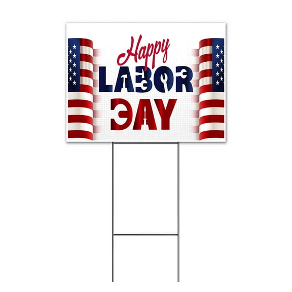 Happy Labor Day (18" x 24") Yard Sign, Includes Metal Step Stake