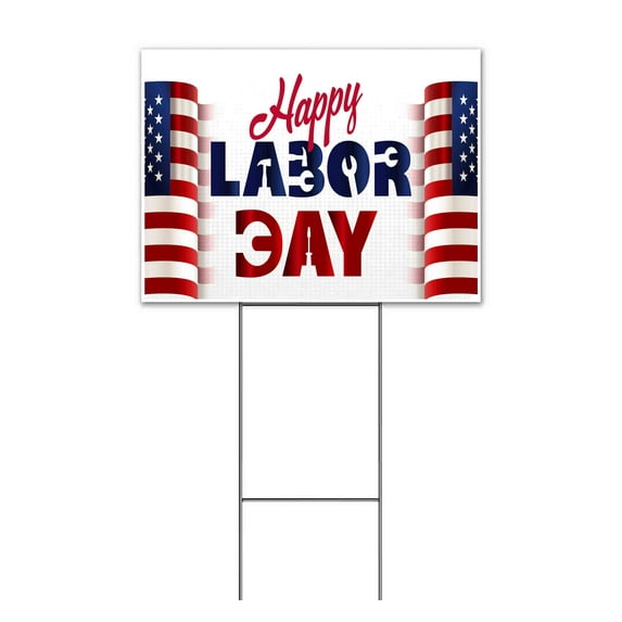 Happy Labor Day (18" x 24") Yard Sign, Includes Metal Step Stake