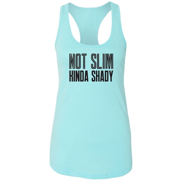 Not Slim Kinda Shady Racerback Tank