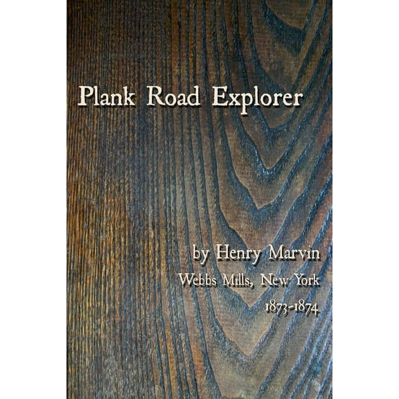 Plank Road Explorer, (Paperback)