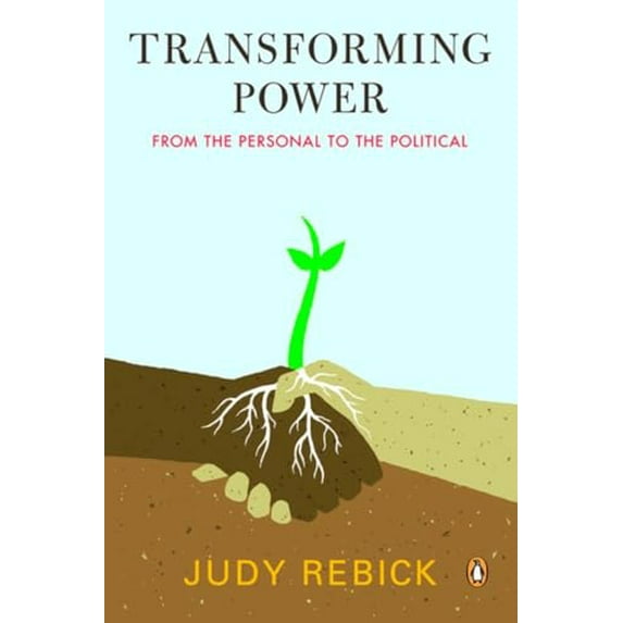 Pre-Owned Transforming Power: From the Personal to the Political (Paperback) 0143169467 9780143169468