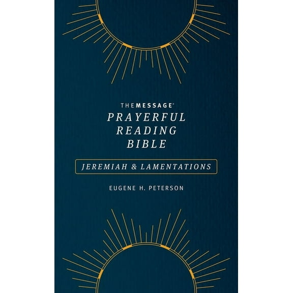 The Message Prayerful Reading Bible: Jeremiah & Lamentations (Softcover, Blue) (Paperback)