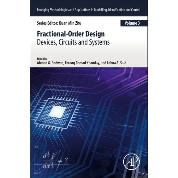 Emerging Methodologies and Applications Fractional-Order Design: Devices, Circuits, and Systems, (Paperback)