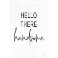 thumbnail image 2 of Lettered and Lined 13x18 Black Ornate Wood Framed with Double Matting Museum Art Print Titled - Hello There Handsome, 2 of 4