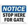 thumbnail image 1 of SignMission OS-NS-P-1014-L-18478 Panneau de Signalisation - Arrêtez-Vous Ici pour la Porte, 1 of 1
