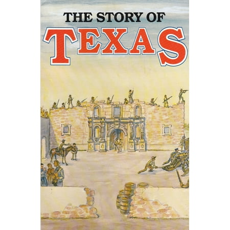 The Story of Texas (Paperback)